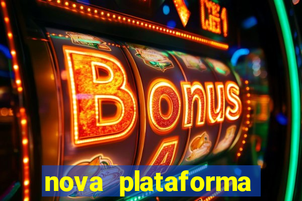 nova plataforma pagando no cadastro cassino